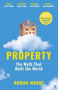 Book Cover for Property by Rowan Moore