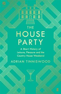 Book Cover for The House Party by Adrian Tinniswood