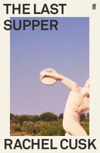 Book Cover for The Last Supper by Rachel Cusk