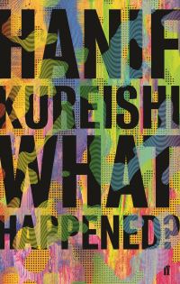 Book Cover for What Happened? by Hanif Kureishi