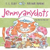 Book Cover for Jennyanydots by T S Eliot