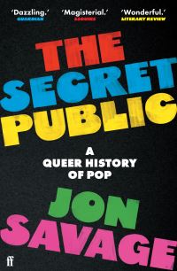 Book Cover for The Secret Public by Jon Savage
