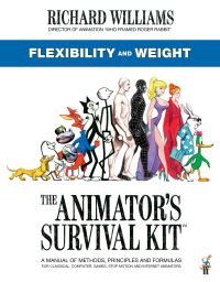 Book Cover for The Animator's Survival Kit. Flexibility and Weight by Richard Williams
