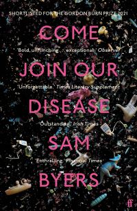 Book Cover for Come Join Our Disease by Sam Byers