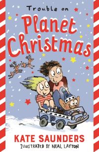 Book Cover for Trouble on Planet Christmas by Kate Saunders