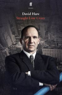 Book Cover for Straight Line Crazy by David Hare
