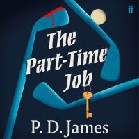 Book Cover for The Part-Time Job by P D James