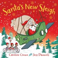 Book Cover for Santa's New Sleigh by Caroline Crowe