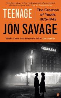 Book Cover for Teenage by Jon Savage