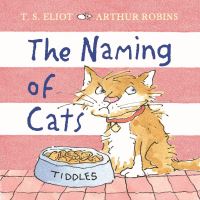 Book Cover for The Naming of Cats by T S Eliot, T S Eliot
