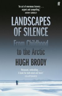 Book Cover for Landscapes of Silence by Hugh Brody
