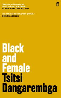 Book Cover for Black and Female by Tsitsi Dangarembga
