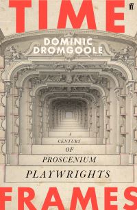 Book Cover for Time Frames by Dominic Dromgoole