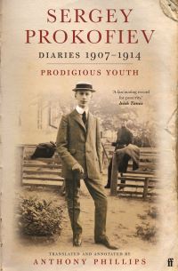 Book Cover for Sergey Prokofiev Diaries. 1907-1914, Prodigious Youth by Sergey Prokofiev