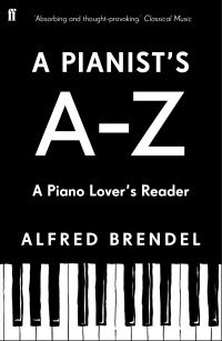 Book Cover for A Pianist's A-Z by Alfred Brendel