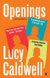 Book Cover for Openings by Lucy Caldwell