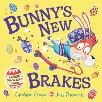 Book Cover for Bunny's New Brakes by Caroline Crowe