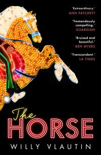 Book Cover for The Horse by Willy Vlautin