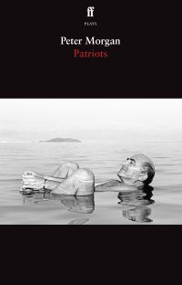 Book Cover for Patriots by Peter Morgan