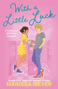 Book Cover for With a Little Luck by Marissa Meyer