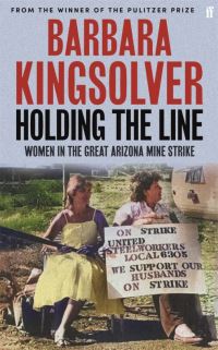 Book Cover for Holding the Line by Barbara Kingsolver