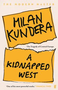Book Cover for A Kidnapped West by Milan Kundera