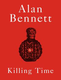 Book Cover for Killing Time by Alan Bennett