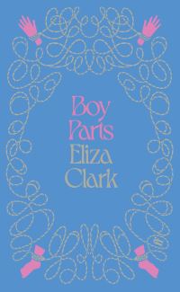 Book Cover for Boy Parts by Eliza Clark