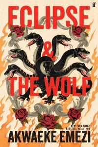 Book Cover for Eclipse and the Wolf by Akwaeke Emezi