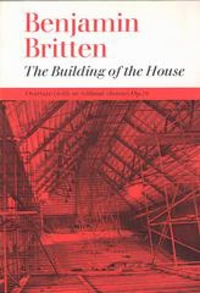 Book Cover for The Building Of The House by Benjamin Britten