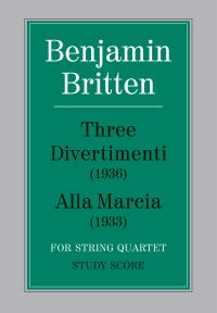 Book Cover for Three Divertimenti and Alla Marcia by Benjamin Britten
