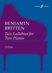 Book Cover for Two Lullabies for Two Pianos by Benjamin Britten