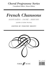 Book Cover for French Chansons by Timothy Bright, Claude Debussy, Gabriel Fauré, Camille SaintSaëns