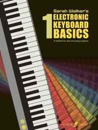 Book Cover for Electronic Keyboard Basics 1 by Sarah Walker