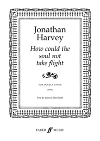 Book Cover for How Could The Soul Not Take Flight by Jonathan Harvey