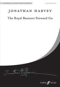 Book Cover for The Royal Banners Forward Go by Jonathan Harvey