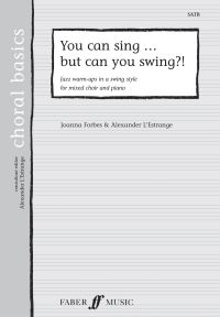 Book Cover for You Can Sing But Can You Swing? by Joanna Forbes LEstrange, Alexander LEstrange