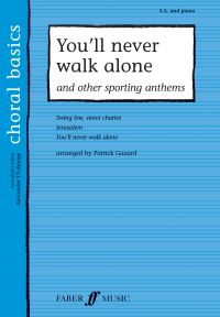 Book Cover for You'll Never Walk Alone & Other Sporting Anthems by Patrick Gazard