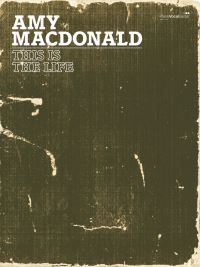 Book Cover for This Is The Life by Amy Macdonald