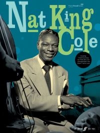 Book Cover for Nat King Cole Piano Songbook by Nat King Cole, Nat King Cole, Lucy Holliday