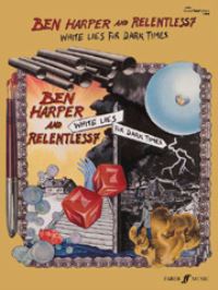 Book Cover for White Lies For Dark Times by Ben Harper and Relentless7, Ben Harper, Ben Harper