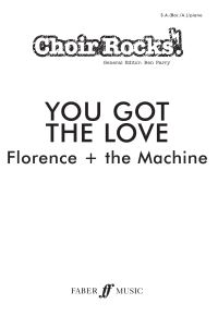 Book Cover for Choir Rocks! You Got The Love by Ben Parry