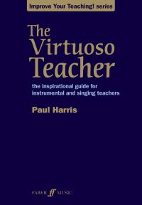 Book Cover for The Virtuoso Teacher by Paul Harris