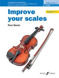Book Cover for Improve Your Scales! Violin Initial and Grade 1 by Paul Harris
