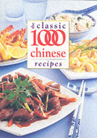 Book Cover for The Classic 1000 Chinese Recipes by Wendy Hobson