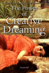 Book Cover for The Power of Creative Dreaming by Pamela Ball