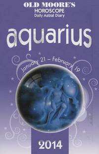 Book Cover for Old Moore's Horoscope and Astral Diary: Aquarius by Carolyn Humphries