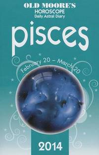 Book Cover for Old Moore's Horoscope and Astral Diary: Pisces by Carolyn Humphries