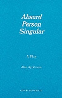 Book Cover for Absurd Person Singular by Alan Ayckbourn