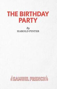 Book Cover for The Birthday Party - A Play by Harold Pinter